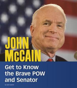 Paperback John McCain: Get to Know the Brave POW and Senator Book