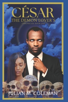 Cesar - Book #1 of the Demon Lover's Chronicles