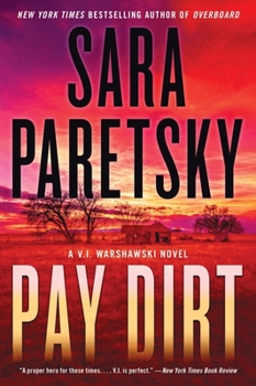 Paperback Pay Dirt: A V.I. Warshawski Novel Book