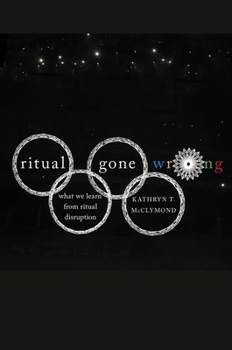 Paperback Ritual Gone Wrong: What We Learn from Ritual Disruption Book