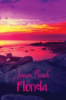 Paperback Jensen Beach Florida: Write your travel memories, plan your trip, or do everyday journaling. Book