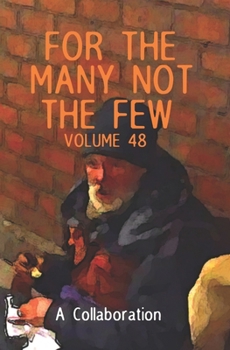 For The Many Not The Few Volume 48