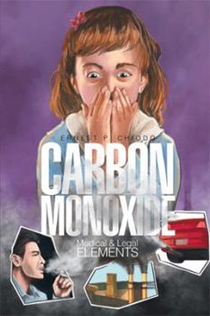 Hardcover Carbon Monoxide: Medical and Legal Elements Book