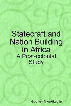 Paperback Statecraft and Nation Building in Africa: A Post-colonial Study Book