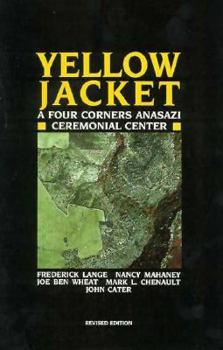 Mass Market Paperback Yellow Jacket: A Four Corners Anasazi Ceremonial Center Book