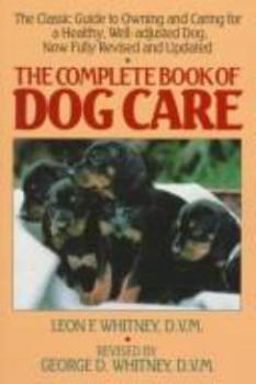 Paperback The Complete Book of Dog Care Book