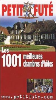 Paperback Mille et une meilleures chambres d'hotes 2003, le petit fute [French] Book