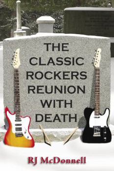 Paperback The Classic Rockers Reunion with Death Book