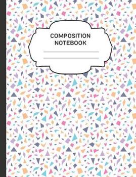 Paperback Composition Notebook: College Ruled Narrow Line Comp Books for School - Pretty Confetti Book