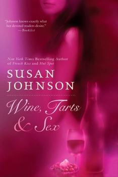 Wine, Tarts,  &  Sex