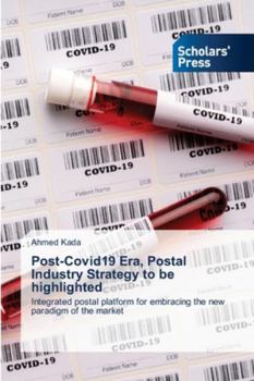 Paperback Post-Covid19 Era, Postal Industry Strategy to be highlighted Book