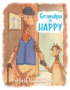 Paperback Grandpa is HAPPY [Large Print] Book