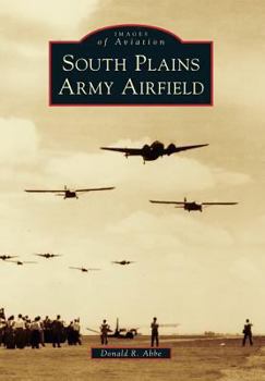 Paperback South Plains Army Airfield Book