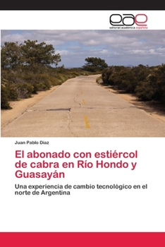 Paperback El abonado con estiércol de cabra en Río Hondo y Guasayán [Spanish] Book