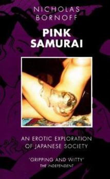 Paperback Pink Samurai: The Pursuit and Politics of Sex in Japan Book