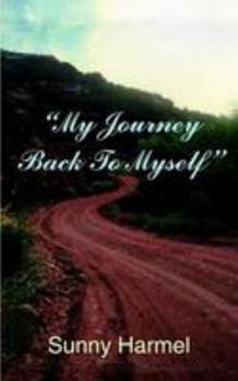 Paperback My Journey Back to Myself Book