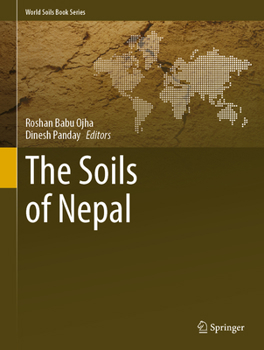 The Soils of Nepal - Book  of the World Soils Book Series