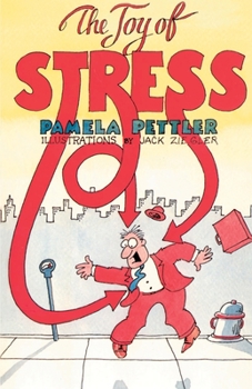Paperback The Joy of Stress Book