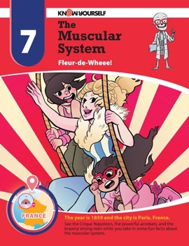 Paperback The Muscular System: Fleur-de-Wheee! - Adventure 7 Book