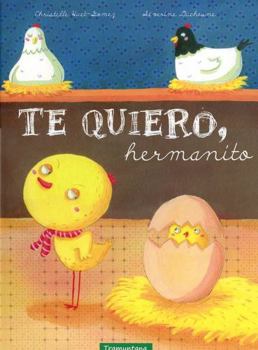 Hardcover Te Quiero hermanito [Spanish] Book