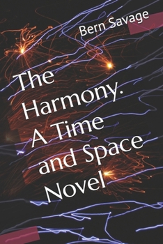 Paperback The Harmony. A Time and Space Novel Book