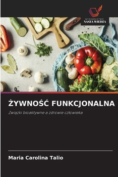 ZywnoSC Funkcjonalna (Polish Edition)
