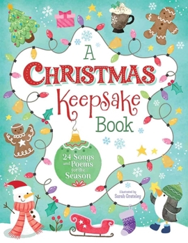 A Christmas Keepsake Book: 24 Songs and Poems for the Season