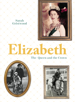 Hardcover Elizabeth: Queen and Crown Book