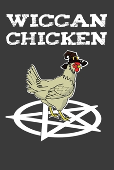 Paperback Wiccan Chicken: Notebook Book