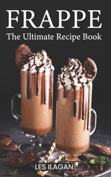 Paperback Frappe: The Ultimate Recipe Book