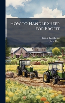 Hardcover How to Handle Sheep for Profit Book