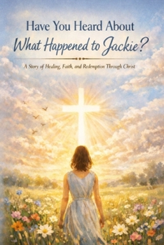 Paperback Have You Heard About What Happened to Jackie Book