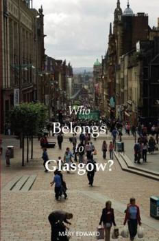 Paperback Who Belongs to Glasgow [new Edition] Book