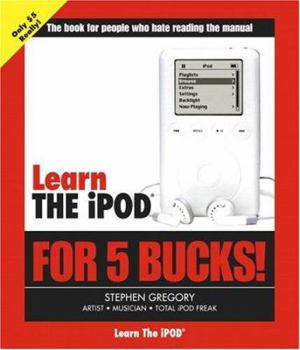 Paperback Learn the iPod for 5 Bucks Book