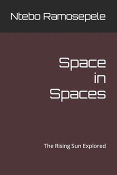 Paperback Space in Spaces: The Rising Sun Explored Book