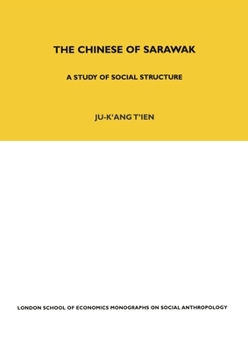 Paperback The Chinese of Sarawak: A Study of Social Structure Book