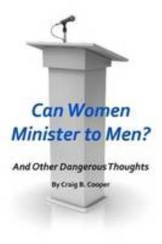 Paperback Can Women Minister to Men? Book