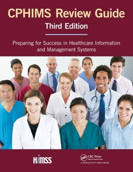 Paperback CPHIMS Review Guide: Preparing for Success in Healthcare Information and Management Systems Book