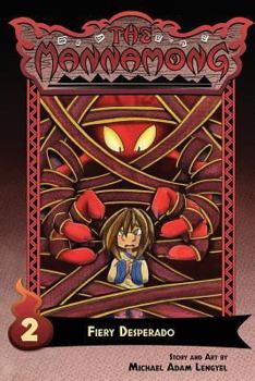 Paperback The Mannamong - Issue 2: Fiery Desperado Book