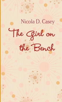 Paperback The Girl on the Bench Book