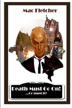 Paperback Death Must Go On! Book