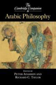 The Cambridge Companion to Arabic Philosophy - Book  of the Cambridge Companions to Philosophy