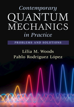 Hardcover Contemporary Quantum Mechanics in Practice Book