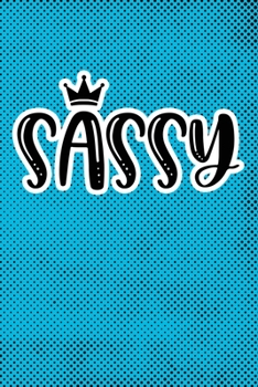 Sassy: Blue Punk Print Sassy Mom Journal / Snarky Notebook