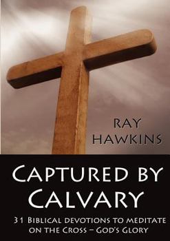 Paperback Captured by Calvary Book