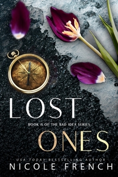 Lost Ones - Book #2 of the Bad Idea