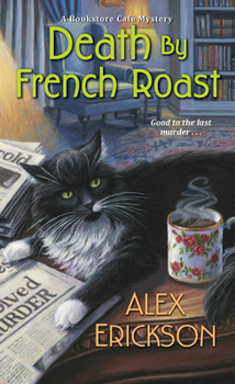 Death by French Roast - Book #8 of the Bookstore Cafe Mystery