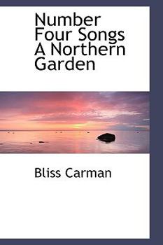 Paperback Number Four Songs a Northern Garden Book