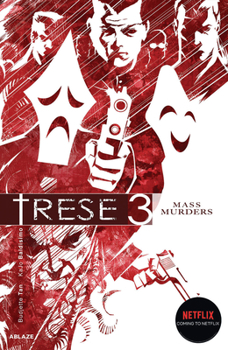 Trese Vol 3: Mass Murders - Book #3 of the Trese