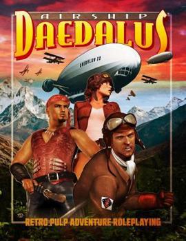 Paperback Airship Daedalus: Retro Rulp Adventure Roleplaying Book